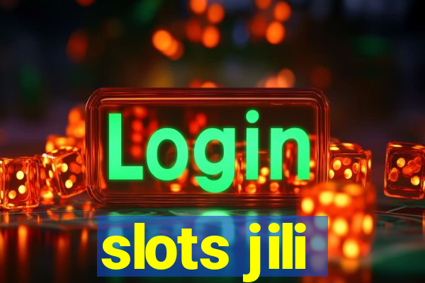 slots jili